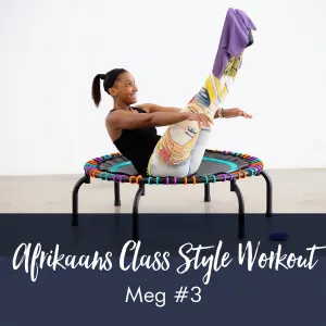 Afrikaans Class Style Workout with Meg #3