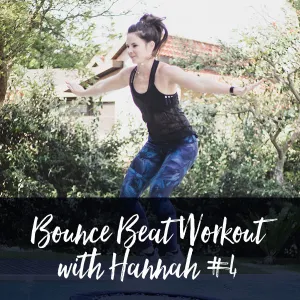 Bounce Beat Workout with Hannah #4