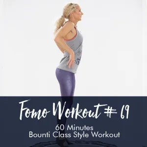 FOMO Style Workout #69