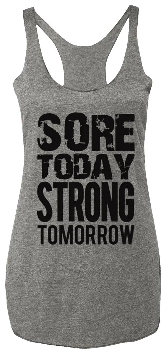 Sore Today STRONG Tomorrow Workout Tank Top Gray with Black